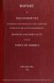 [Gutenberg 63408] • Report of the committee appointed to investigate the causes and extent of the late extraordinary sickness and mortality in the town of Mobile